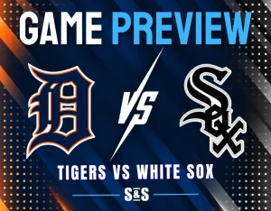 Game preview graphic featuring Detroit Tigers and Chicago White Sox logos with "Tigers vs White Sox" text.