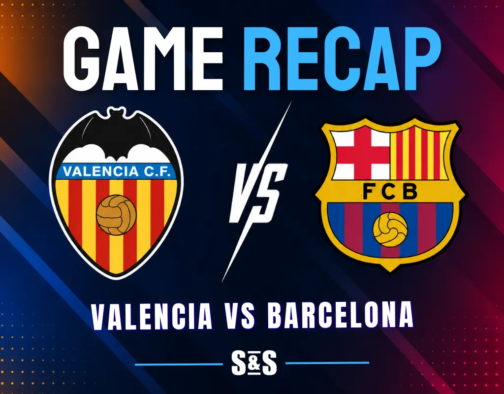 Game recap graphic featuring Valencia C.F. logo on the left and FCB logo on the right, with "VALENCIA VS BARCELONA" displayed prominently in the center.