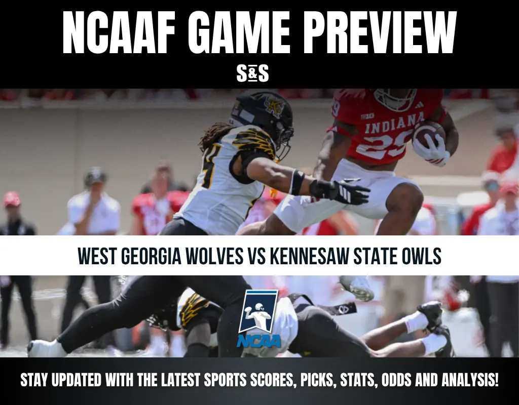 NCAAF GAME PREVIEW WEST GEORGIA WOLVES VS KENNESAW STATE OWLS STAY UPDATED WITH THE LATEST SPORTS SCORES, PICKS, STATS, ODDS, AND ANALYSIS!